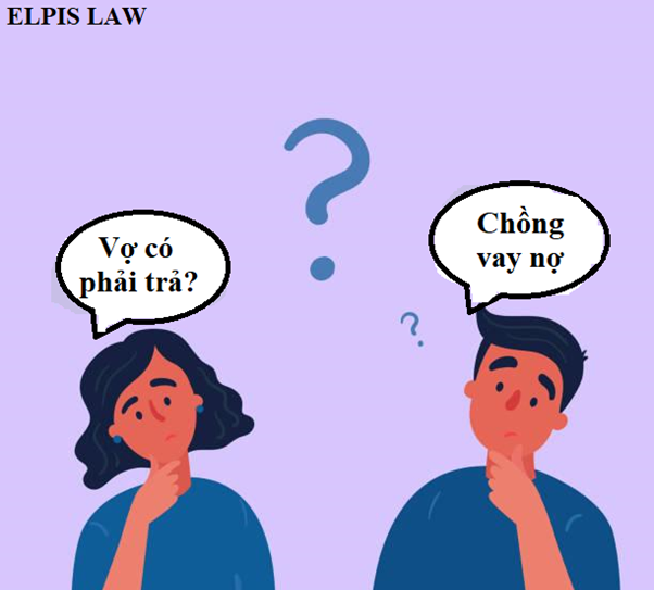 Chồng vay nợ, vợ có phải trả?