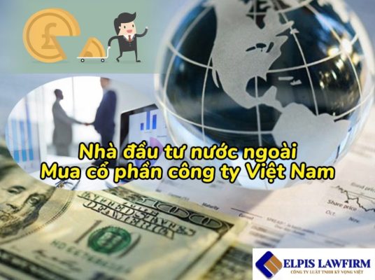 Nhà đầu tư nước ngoài mua cổ phần công ty Việt Nam