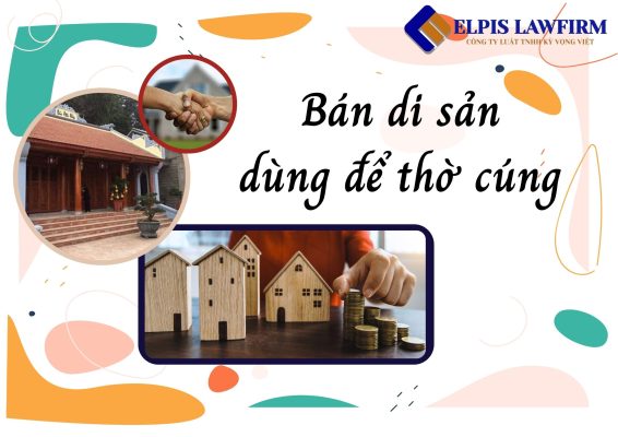 bán di sản dùng để thờ cúng