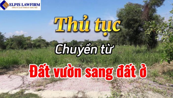 Thủ tục chuyển đổi đất vườn sang đất ở