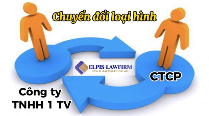 Chuyển đổi từ Công ty TNHH 1 TV sang công ty cổ phần